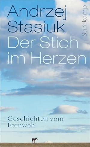 Seller image for Der Stich im Herzen: Geschichten vom Fernweh (suhrkamp taschenbuch) for sale by Versandantiquariat Felix Mcke