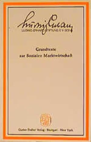 Image du vendeur pour Grundtexte zur Sozialen Marktwirtschaft mis en vente par Versandantiquariat Felix Mcke