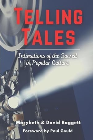 Bild des Verkufers fr Telling Tales: Intimations of the Sacred in Popular Culture zum Verkauf von moluna