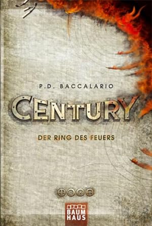 Image du vendeur pour Century - Der Ring des Feuers: Band 1 mis en vente par Versandantiquariat Felix Mcke