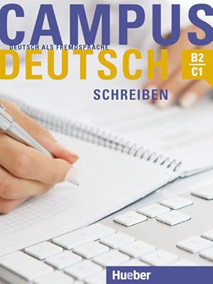 Bild des Verkufers fr Campus Deutsch - Schreiben: Deutsch als Fremdsprache / Kursbuch zum Verkauf von Versandantiquariat Felix Mcke