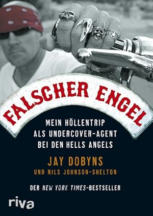 Seller image for Falscher Engel: Mein Hllentrip als Undercover-Agent bei den Hells Angels for sale by Versandantiquariat Felix Mcke