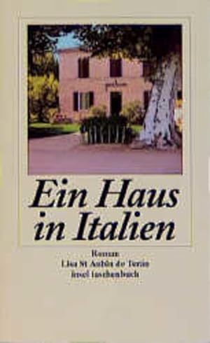 Bild des Verkufers fr Ein Haus in Italien: Roman (insel taschenbuch) zum Verkauf von Versandantiquariat Felix Mcke