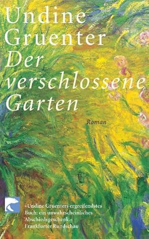 Bild des Verkufers fr Der verschlossene Garten: Roman zum Verkauf von Versandantiquariat Felix Mcke