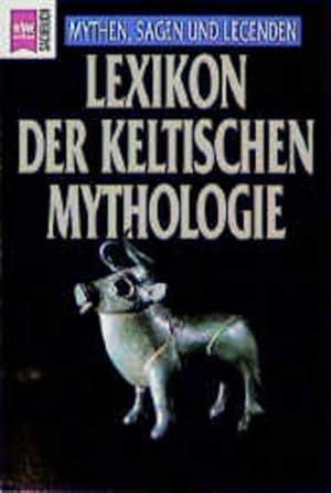 Bild des Verkufers fr Lexikon der keltischen Mythologie zum Verkauf von Versandantiquariat Felix Mcke