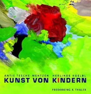Seller image for Kunst von Kindern for sale by Versandantiquariat Felix Mcke