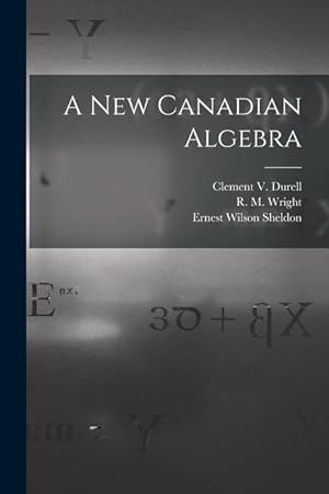 Imagen del vendedor de A New Canadian Algebra a la venta por moluna