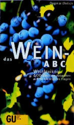 Bild des Verkufers fr Das Wein-ABC zum Verkauf von Versandantiquariat Felix Mcke