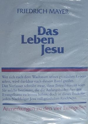 Bild des Verkufers fr Das Leben Jesu: Anmerkungen zu den vier Evangelien zum Verkauf von Versandantiquariat Felix Mcke