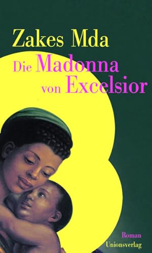 Bild des Verkufers fr Die Madonna von Excelsior: Roman zum Verkauf von Versandantiquariat Felix Mcke