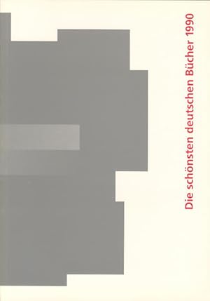 Bild des Verkufers fr Die schnsten deutschen Bcher. Vorbildlich gestaltet in Satz, Druck, Bild, Einband. Prmiert von einer unabhngigen Jury: Die schnsten deutschen . gestaltet in Satz, Druck,.: 1990 zum Verkauf von Versandantiquariat Felix Mcke