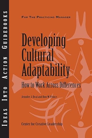 Bild des Verkufers fr Developing Cultural Adaptability: How to Work Across Differences zum Verkauf von moluna