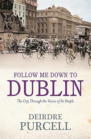 Imagen del vendedor de Follow Me Down to Dublin a la venta por WeBuyBooks