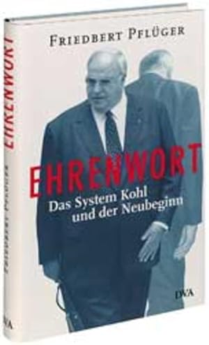 Bild des Verkufers fr Ehrenwort: Das System Kohl und der Neubeginn zum Verkauf von Versandantiquariat Felix Mcke