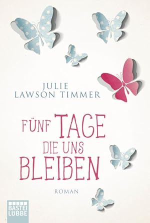 Seller image for Fnf Tage, die uns bleiben: Roman for sale by Versandantiquariat Felix Mcke