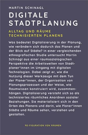 Digitale Stadtplanung Alltag und Räume technisierten Planens