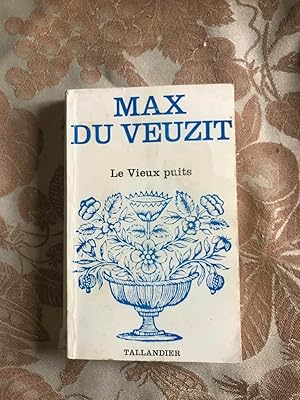 Image du vendeur pour Le vieux puits mis en vente par Dmons et Merveilles