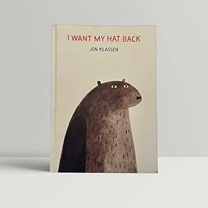 Seller image for I Want My Hat Back - SIGNED by the Author for sale by John Atkinson Books ABA ILAB PBFA