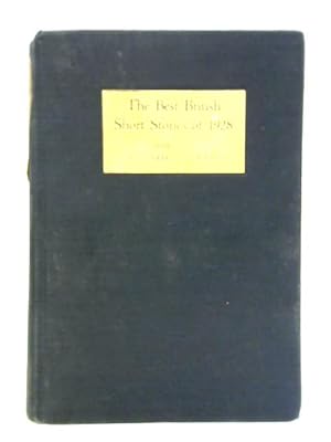 Imagen del vendedor de The Best British Short Stories Of 1928 a la venta por World of Rare Books