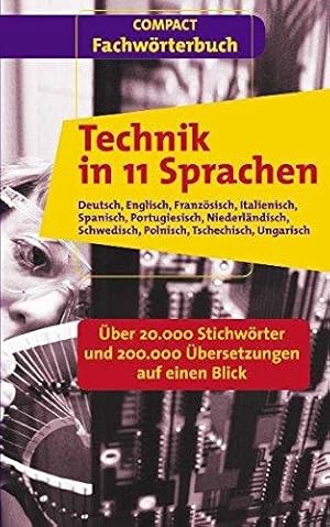 Seller image for Technical Dictionary in 11 Languages: German, English, French, Italian, Spanish, Portuguese, Dutch, Swedish, Polish, Czech, Hungarian for sale by WeBuyBooks