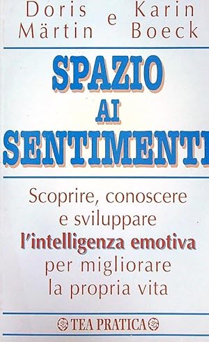 Bild des Verkufers fr Spazio ai sentimenti zum Verkauf von Librodifaccia