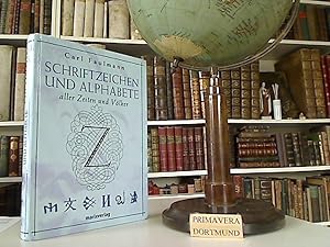 Schriftzeichen und Alphabete aller Zeiten und Völker.