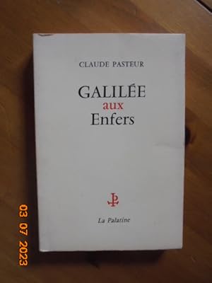 Galilee aux enfers