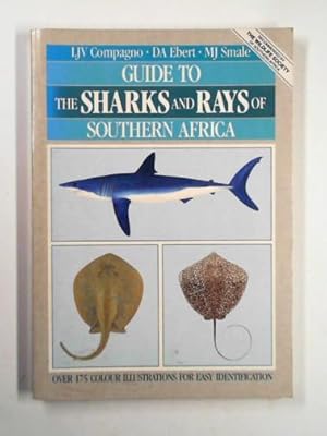 Bild des Verkufers fr Guide to the sharks and rays of Southern Africa zum Verkauf von Cotswold Internet Books