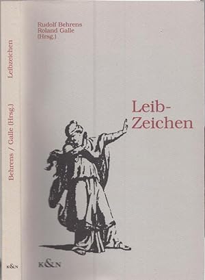 Seller image for Leib-Zeichen - Krperbilder, Rhetorik und Anthropologie im 18. Jahrhundert. for sale by Antiquariat Carl Wegner