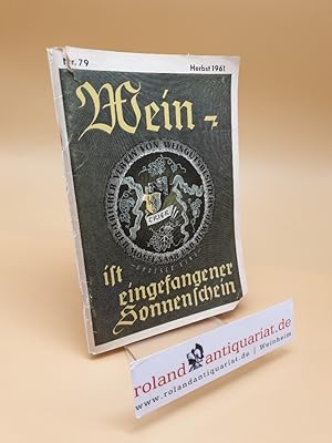 Wein ist eingefangener Sonnenschein ; Herbst 1961 ; Nr. 79