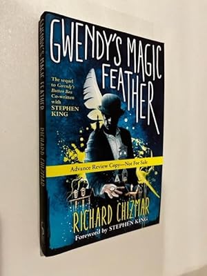 Immagine del venditore per GWENDY S MAGIC FEATHER: STEPHEN KING-FOREWORD, RICHARD CHIZMAR (ADVANCE REVIEW COPY) venduto da Abound Book Company