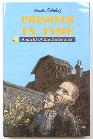 Immagine del venditore per Prisoner in Time: A Child of the Holocaust venduto da PsychoBabel & Skoob Books