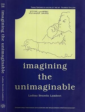 Seller image for Imagining the Unimaginable - The Poetics of Early Modern Astronomy (= Internationale Forschungen zur Allgemeinen und Vergleichenden Literaturwissenschaft, Band 58). for sale by Antiquariat Carl Wegner