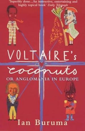 Seller image for Voltaire's Coconuts Or Anglomania In Europe for sale by WeBuyBooks