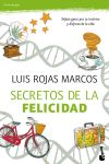 Imagen del vendedor de Secretos de la felicidad: Djate guiar por tu instinto y disfruta de la vida a la venta por Agapea Libros