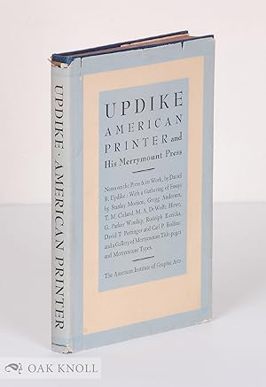 Imagen del vendedor de UPDIKE: AMERICAN PRINTER AND HIS MERRYMOUNT PRESS a la venta por Oak Knoll Books, ABAA, ILAB