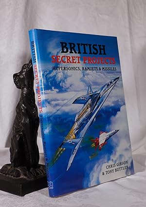 BRITISH SECRET PROJECTS. Hypersonics, Ramjets & Missiles