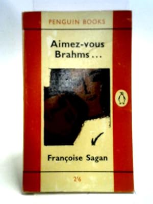 Imagen del vendedor de Aimez-Vous Brahms a la venta por World of Rare Books