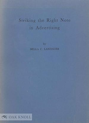 Seller image for STRIKING THE RIGHT NOTE IN ADVERTISING for sale by Oak Knoll Books, ABAA, ILAB