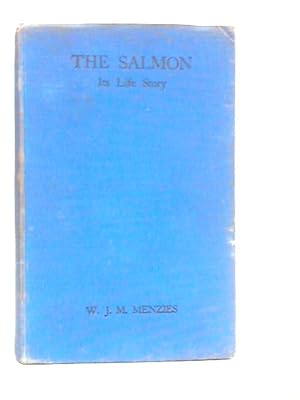 Seller image for The Salmon Its Life Story for sale by World of Rare Books