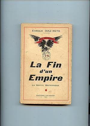 LA FIN D'UN EMPIRE. La Griffe Britannique