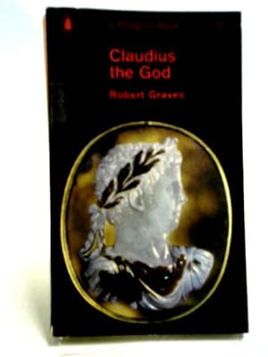 Seller image for Claudius the God and His Wife Messalina [Penguin Books no.421] for sale by World of Rare Books