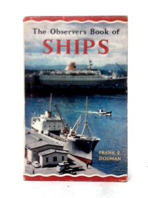 Imagen del vendedor de The Observers Book Of Ships a la venta por World of Rare Books