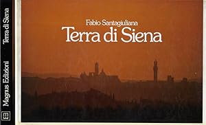 Bild des Verkufers fr Terra di Siena zum Verkauf von Biblioteca di Babele