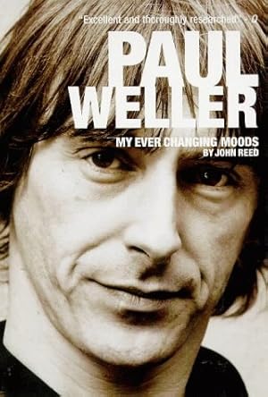 Imagen del vendedor de Paul Weller: My Ever Changing Moods a la venta por WeBuyBooks