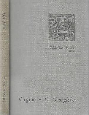 Bild des Verkufers fr Virgilio. Le Georgiche Strenna UTET 1970 zum Verkauf von Biblioteca di Babele