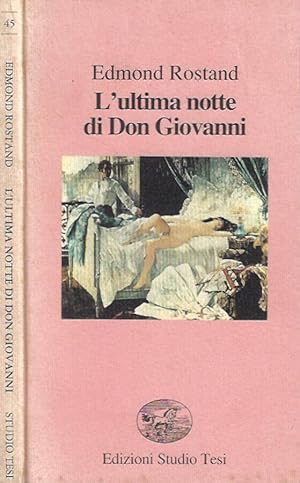 Bild des Verkufers fr L'ultima notte di Don Giovanni zum Verkauf von Biblioteca di Babele