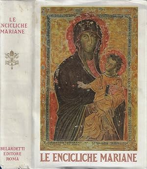 Seller image for Le encicliche mariane for sale by Biblioteca di Babele