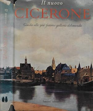 Seller image for Il nuovo Cicerone Guida alle pi famose gallerie del mondo for sale by Biblioteca di Babele
