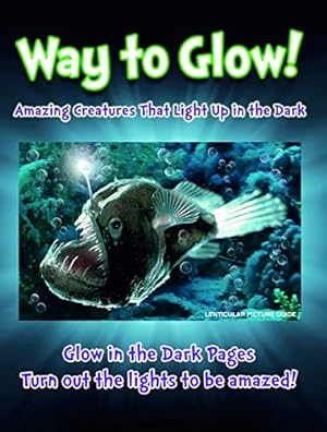 Bild des Verkufers fr Way to Glow - Glow in the Dark Book zum Verkauf von WeBuyBooks